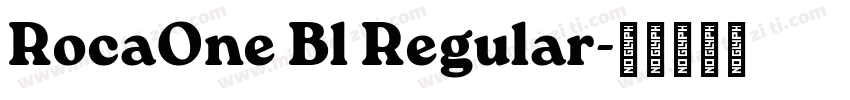 RocaOne Bl Regular字体转换